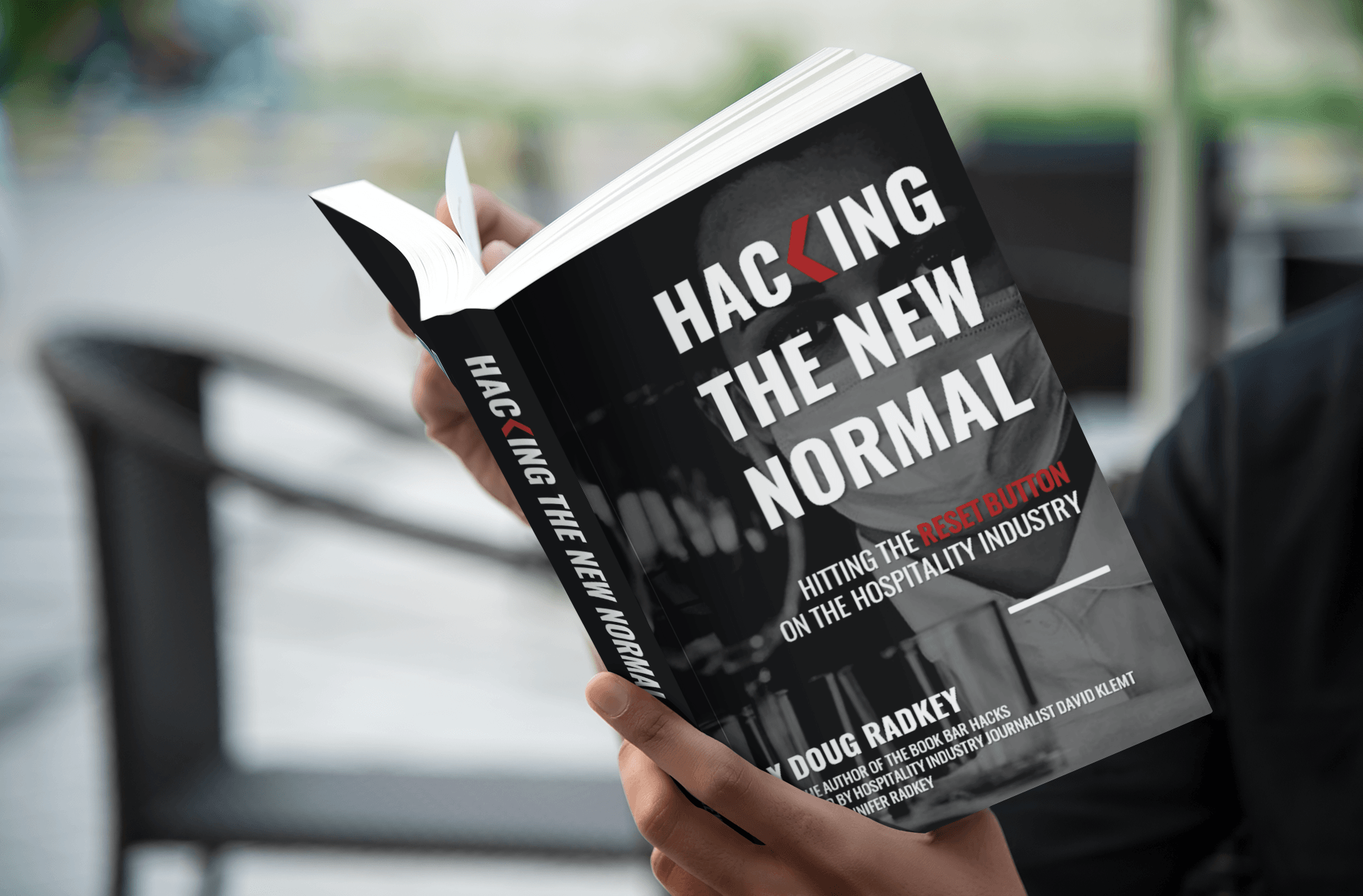 Hacking The New Normal Doug Radkey KRG Hacking the New Normal Doug Radkey Book Bars Restaurants Hotels Hospitality Author