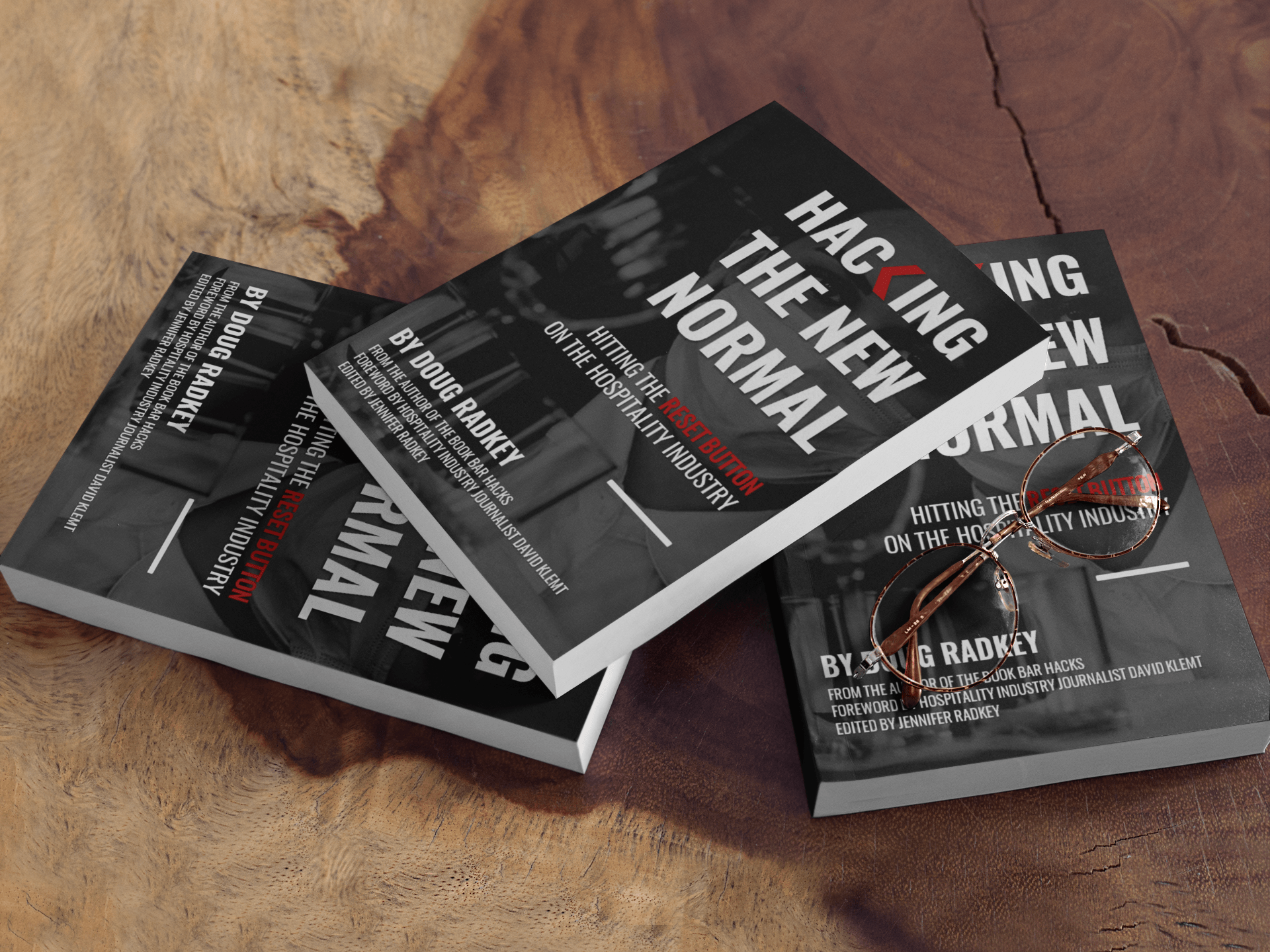 Hacking The New Normal Doug Radkey KRG Hacking the New Normal Doug Radkey Hospitality Industry Bars Restaurants Hotels